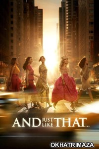 And Just Like That (2025) Season 3 EP02 Hindi Dubbed Web Series