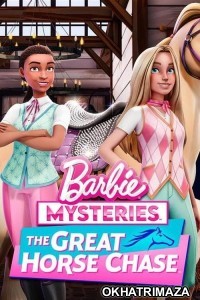 Barbie Mysteries The Great Horse Chase (2024) Season 1 Hindi Dubbed Web Series