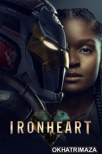 Ironheart (2025) Season 1 EP04 To EP06 Hindi Dubbed Web Series