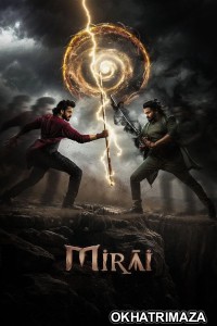 Mirai (2025) South Inidan Hindi Dubbed Movie