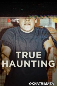 True Haunting (2025) Season 1 Hindi Dubbed Web Series