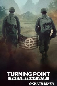 Turning Point The Vietnam War (2025) Season 1 Hindi Dubbed Web Series