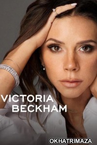 Victoria Beckham (2025) Season 1 Hindi Dubbed Web Series